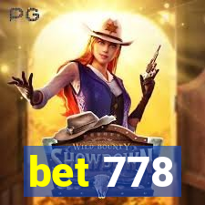 bet 778